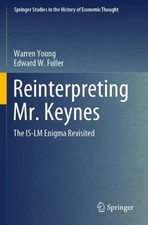 Warren Young Edward W. Fuller Reinterpreting Mr. Keynes (Paperback) (UK IMPORT)