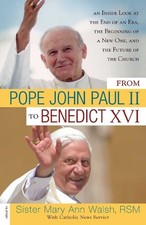 William S. Skylstad From Pope John Paul II to Benedict XVI (Hardback)