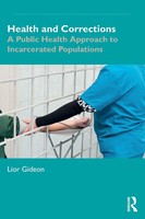 Health And Corrections | Lior Gideon | Taschenbuch | Einband - Flex.(Paperback)