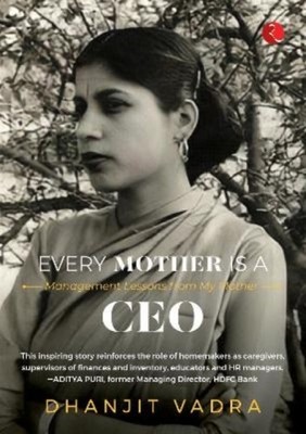 EVERY MOTHER IS A CEO by VADRA, DHANJIT Hardback Self Help Business
