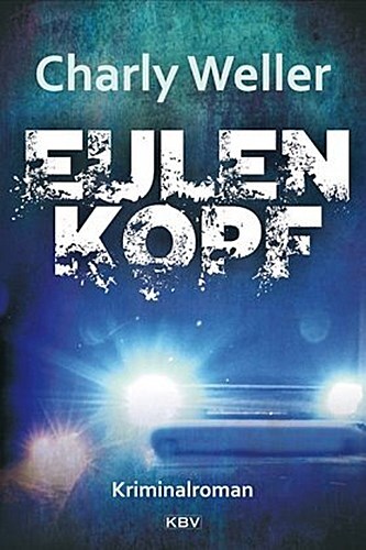 Thumbnail - Charly Weller / Eulenkopf / 9783954411979