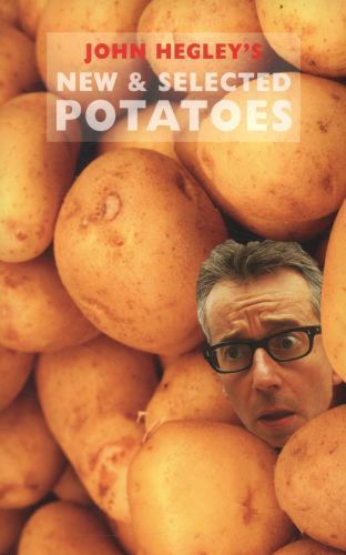 New & Selected Potatoes, John Hegley, Good condition, Book