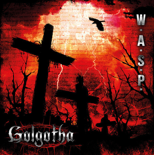 W.A.S.P. Golgotha 180g Vinyl Gatefold LP with Digital Download Card (2LP)