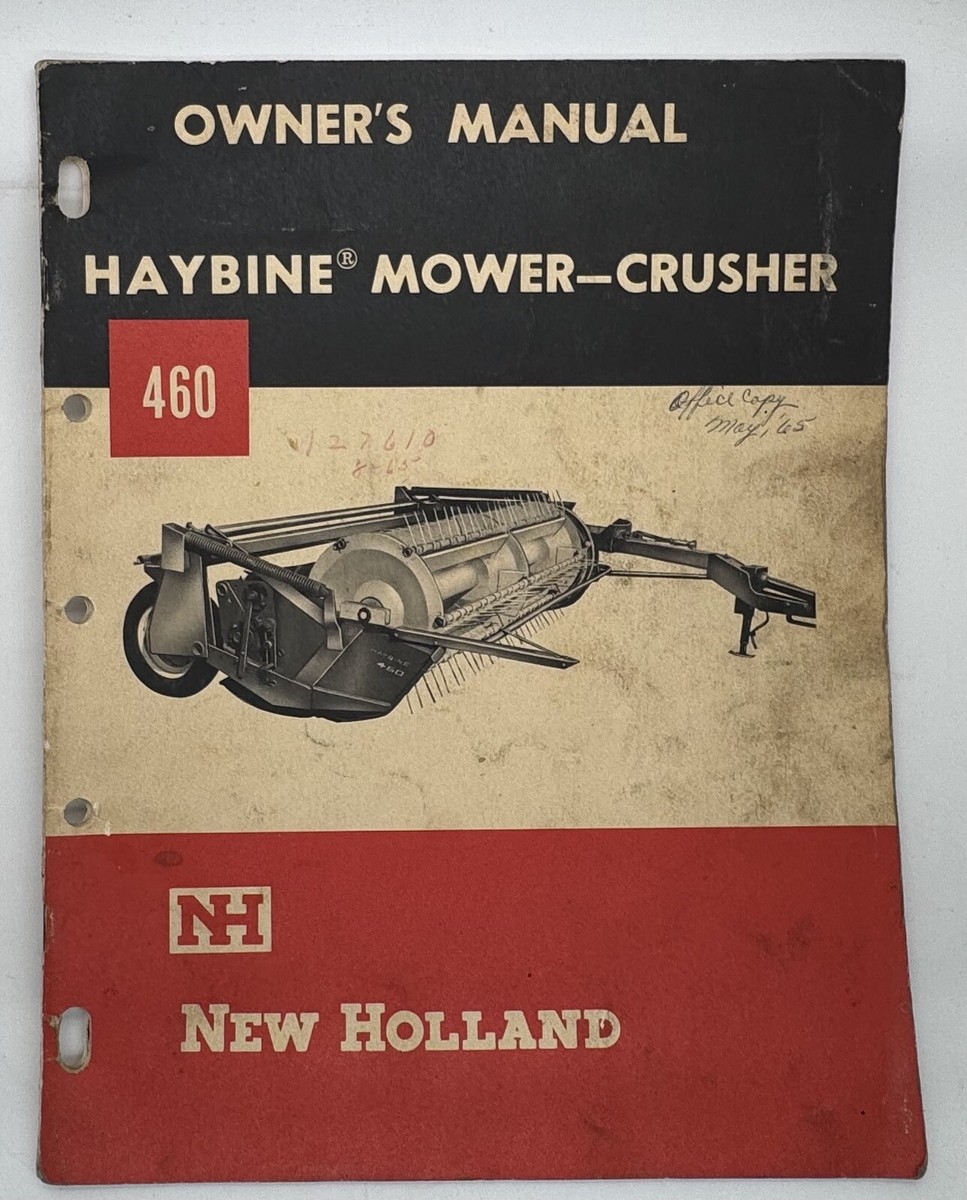 New Holland 460 Haybine Mower-Crusher Owner's Manual – Vintage