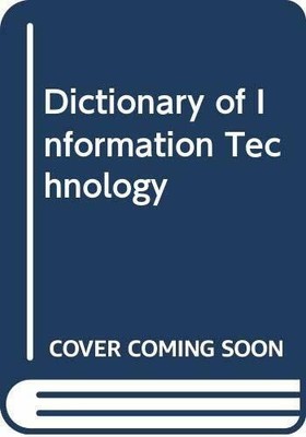Dictionary of Information Technology Buch Palgrave Macmillan