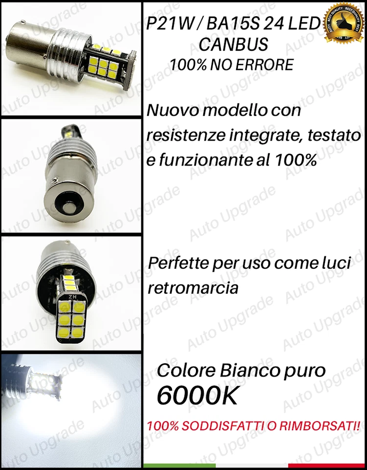 LAMPADA RETROMARCIA SINGOLA PER FORD FIESTA V P21W BA15S 15 LED CANBUS 6000K - Immagine 2 di 4