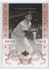 2005 Upper Deck Hall of Fame 56/550 Bob Lemon #7 HOF 2k3