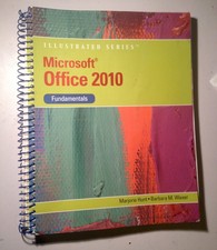 Microsoft Office 2010: Illustrated Fundamentals