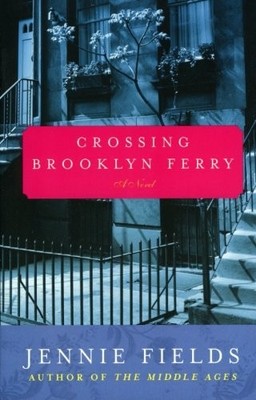 Jennie Fields Crossing Brooklyn Ferry (Paperback)