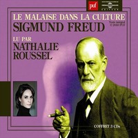 Sigmund Freud Puf - Le Malaise Dans La Culture - Lu Par Nathalie Rouss - G3Z