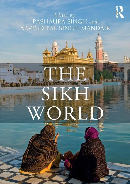 Pashaura Singh (U. A.) | The Sikh World | Taschenbuch | Englisch (2024)-image