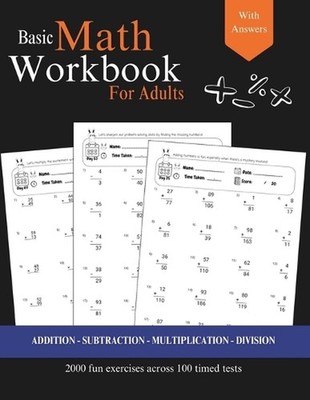 Basic Math for Adults - Addition, Subtraction, Multiplication, Division Exercise