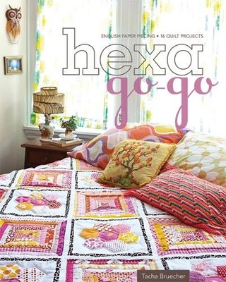 Hexa-Go-Go: English Paper Piecing  ..., Bruecher, Tacha