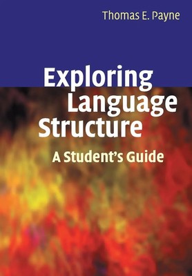 Exploring Language Structure Thomas Payne Taschenbuch Englisch 2017