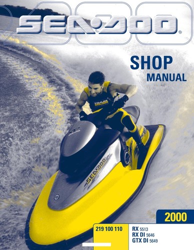 Sea-Doo 2000, RX, RX DI, GTX DI Service Shop Repair Manual 219100110 Free S&H