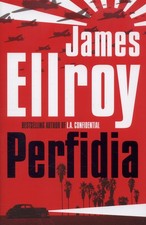 James Ellroy: Perfidia