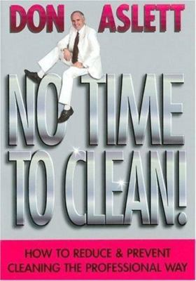 #ad No Time to Clean: How to Reduce and Prevent Cleaning the Professional Way $5.09