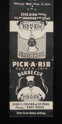 1940s Pick-A-Rib Barbecue 3100 E. Colfax at St. Paul Hansome Chef Denver CO MB