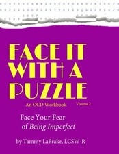 FACE YOUR FEAR OF BEING IMPERFECT: FACE IT WI...