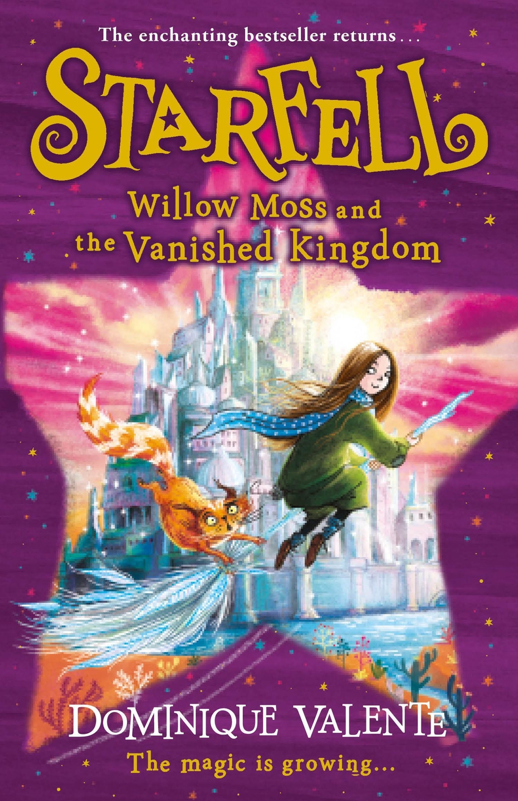 Dominique Valente | Starfell: Willow Moss And The Vanished Kingdom |