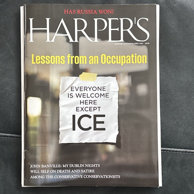 HARPER'S-APRIL 2026-LESSONS FROM AN OCCUPATION-NEW