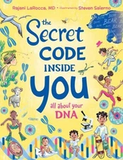 The Secret Code Inside You : All about Your DNA Picture Book Raja