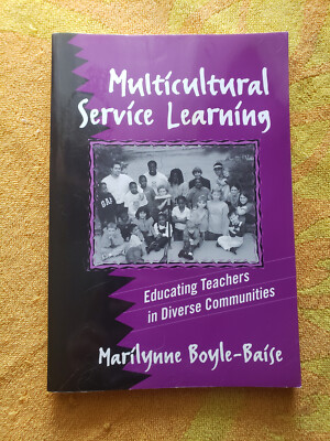 Multicultural Service Learning Educating Teachers in Diverse Communities PB Book