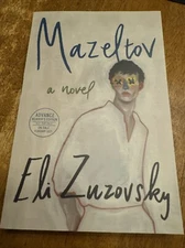 Mazeltov A Novel By Eli Zuzovsky Arc New