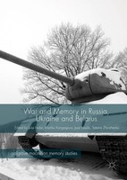 War And Memory In Russia, Ukraine And Belarus Jussi Lassila
