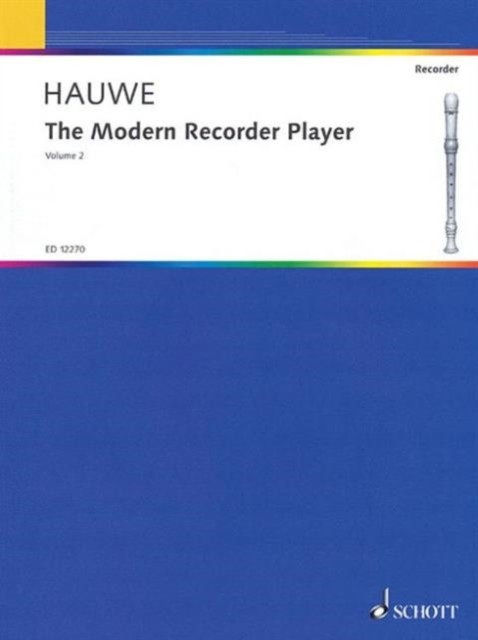 The Modern Recorder Player by Walter Van Hauwe (Paperback Book)