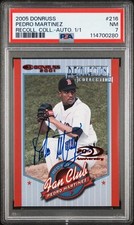 2005 DONRUSS RECOLLECTION COLLECTION AUTO 2001 FC #216 PEDRO MARTINEZ PSA 7 #1/1