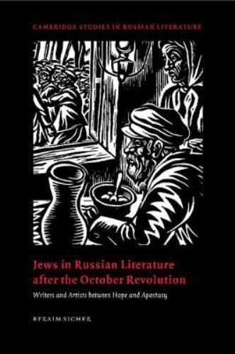 Jews Russian Literature after October Revolution Writers Artis… 9780521481090 VG