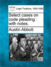 Select cases on code pleading: with notes. (Paperback or Softback)