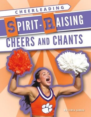 India James Spirit-Raising Cheers and Chants (Hardback) Cheerleading