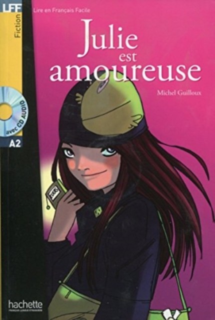 Julie est amoureuse - Livre + downloadable audio: Julie est amoureuse - LFF A2 (Lire En Francais Facile: Level 2) - Image 3