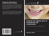 Simratvir Mauli | Arneses De Cabeza Para La ModulacióN Del Crecimiento | Buch