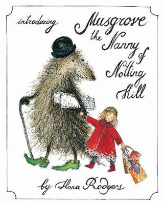 Musgrove, the Nanny of Notting Hill by Rodgers, Ilona