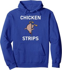 Chicken Strips Pun Funny Jokes Sarcastic Life Cute Unisex Hooded Sweatshirt