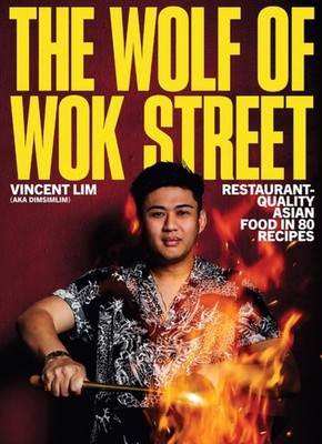 WOLF OF WOK STREET by LIM, VINCENT Hardback Self Help Business