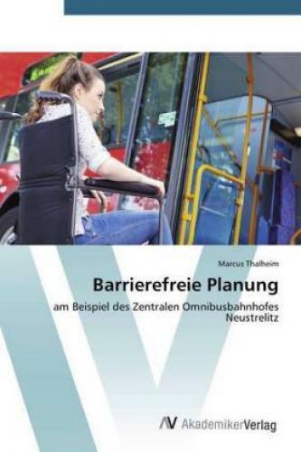 Thumbnail - Barrierefreie Planung Am Beispiel Des Zentralen Omnibusbahnhofes