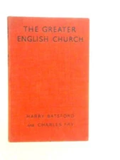 The Greater English Church (Harry Batsford - 1944) (ID:23895)
