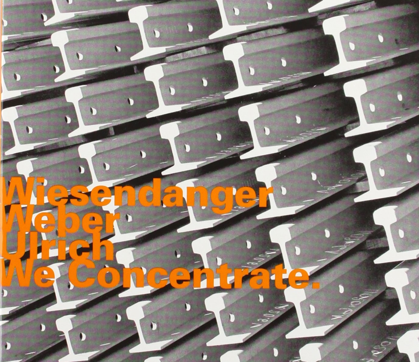 Wiesendanger/Weber/Ulrich We Concentrate CD NUOVO