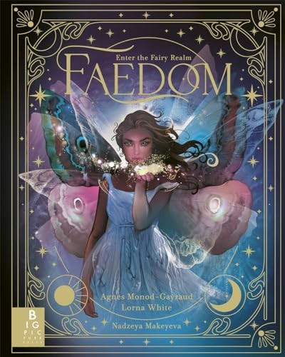 Faedom Enter the World of Fairies by Agnes Monod-Gayraud (Hardback Book) - Image 5
