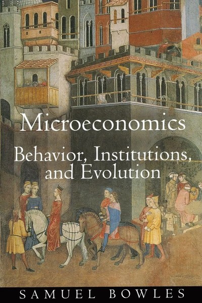 Microeconomics Behavior, Institutions, And Evolution Samuel Bowles Taschenbuch-image