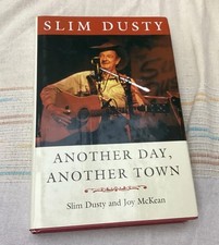 Slim dusty. Another Day,Another Town. H/B.