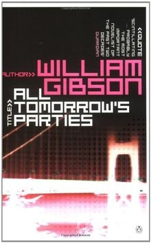 All Tomorrows Parties von William Gibson | Buch | Zustand sehr gut
