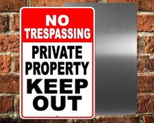 No Trespassing Private Property Keep Out Aluminum Metal Sign Do Not Enter SNT014