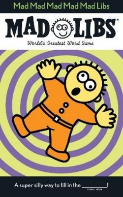 Roger Price Leonard Stern Mad Mad Mad Mad Mad Libs (Taschenbuch) Mad Libs
