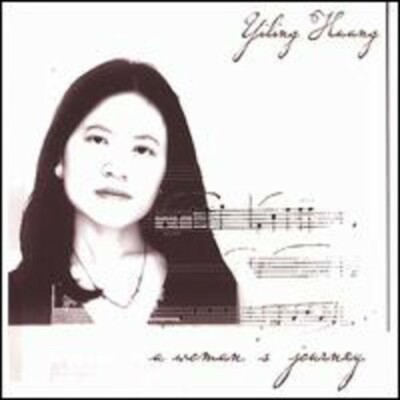 Yiling Huang, Woman's Journey,Good,