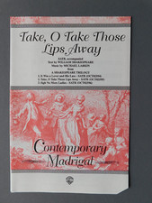 Take, O Take Those Lips Away - 1995 sheet music - SATB Vocal accomp- Shakespeare